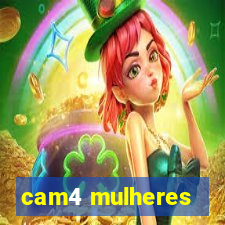 cam4 mulheres